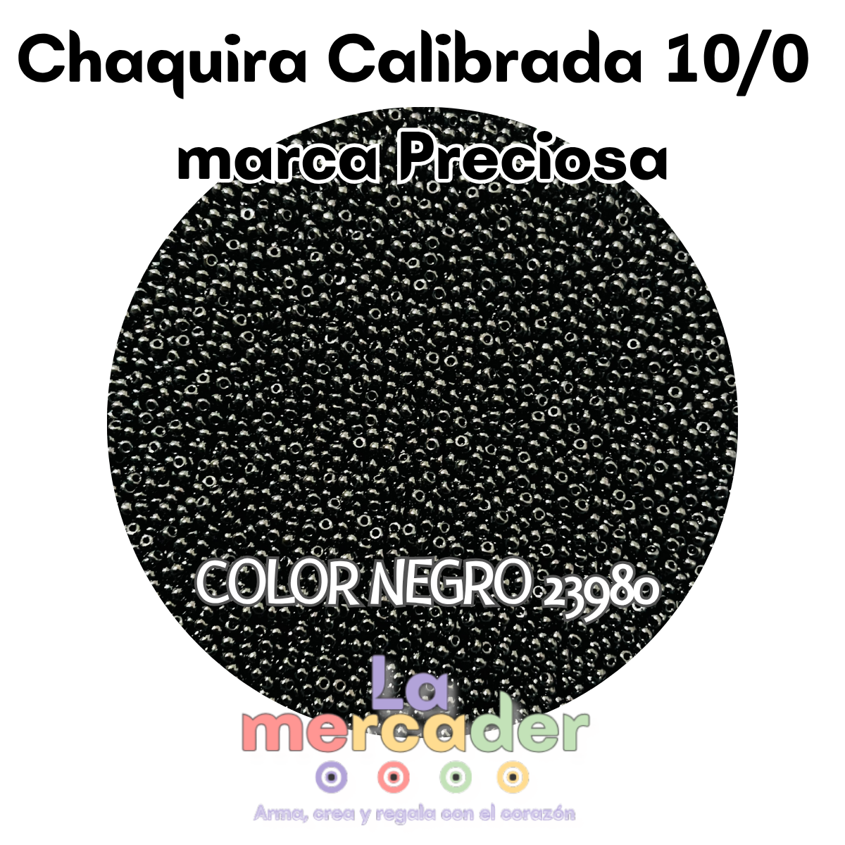 1gr Chaquira Calibrada 10/0