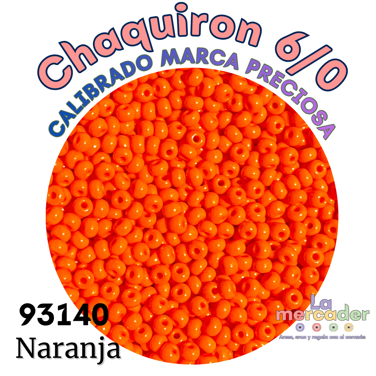 10 gramos de Chaquirón Calibrado 6/0 Marca Preciosa