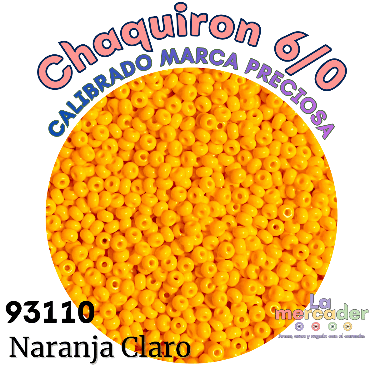 10 gramos de Chaquirón Calibrado 6/0 Marca Preciosa