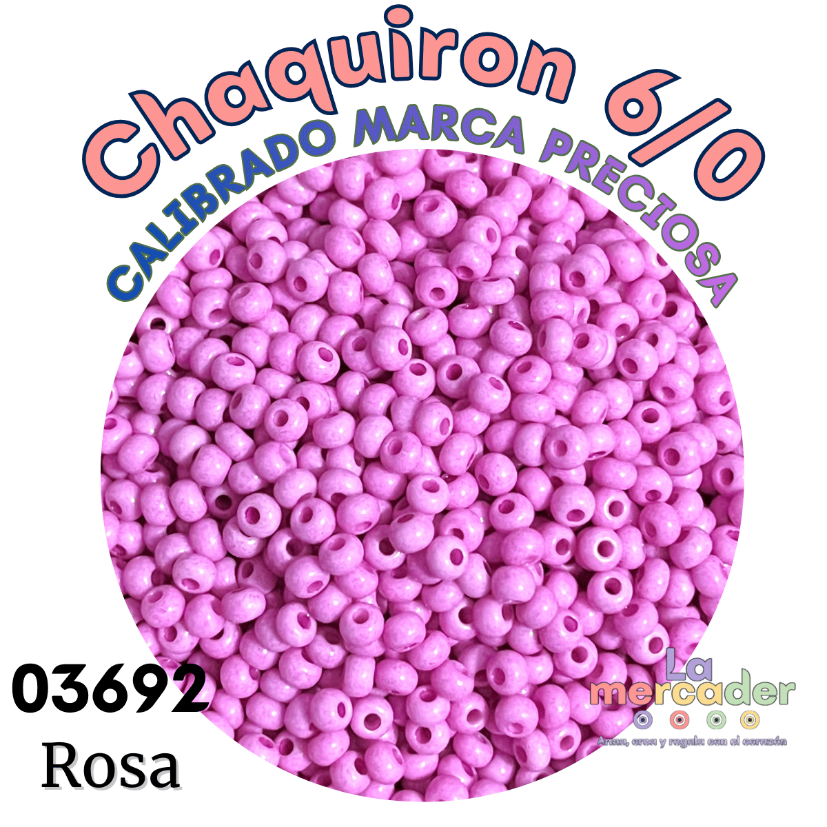 10 gramos de Chaquirón Calibrado 6/0 Marca Preciosa