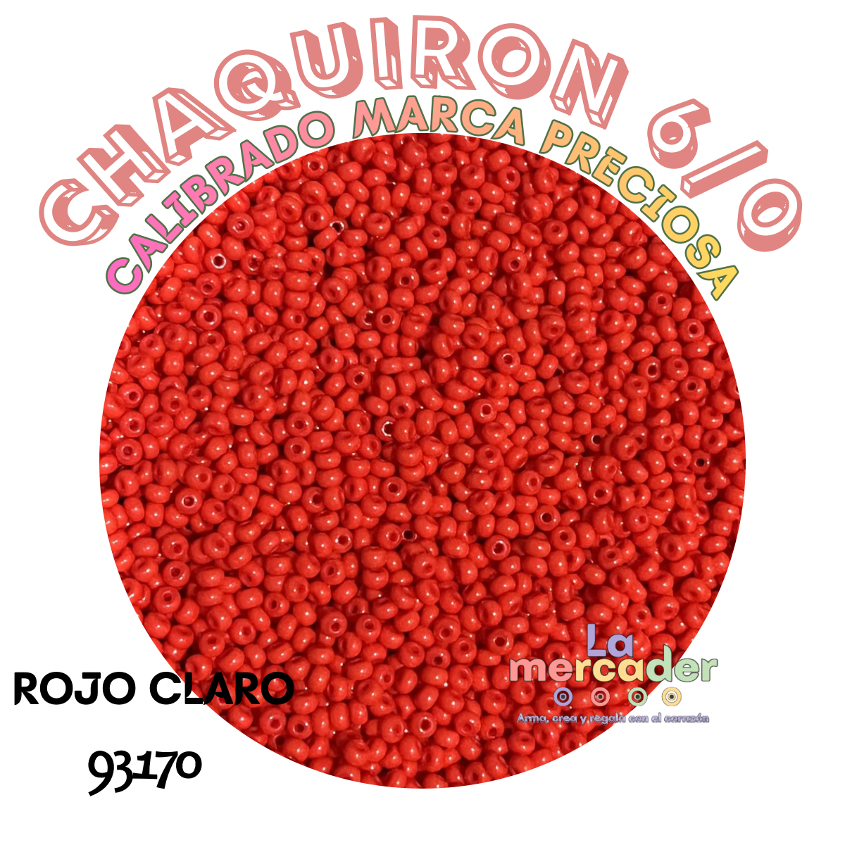 10 gramos de Chaquirón Calibrado 6/0 Marca Preciosa