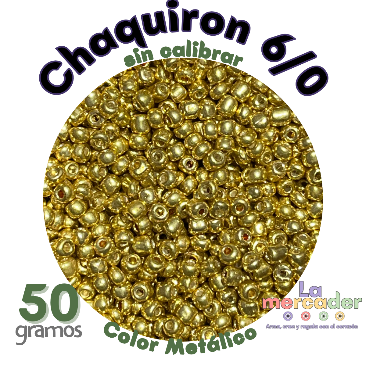 50 gr Chaquiron colores metálicos 6/0 sin calibrar