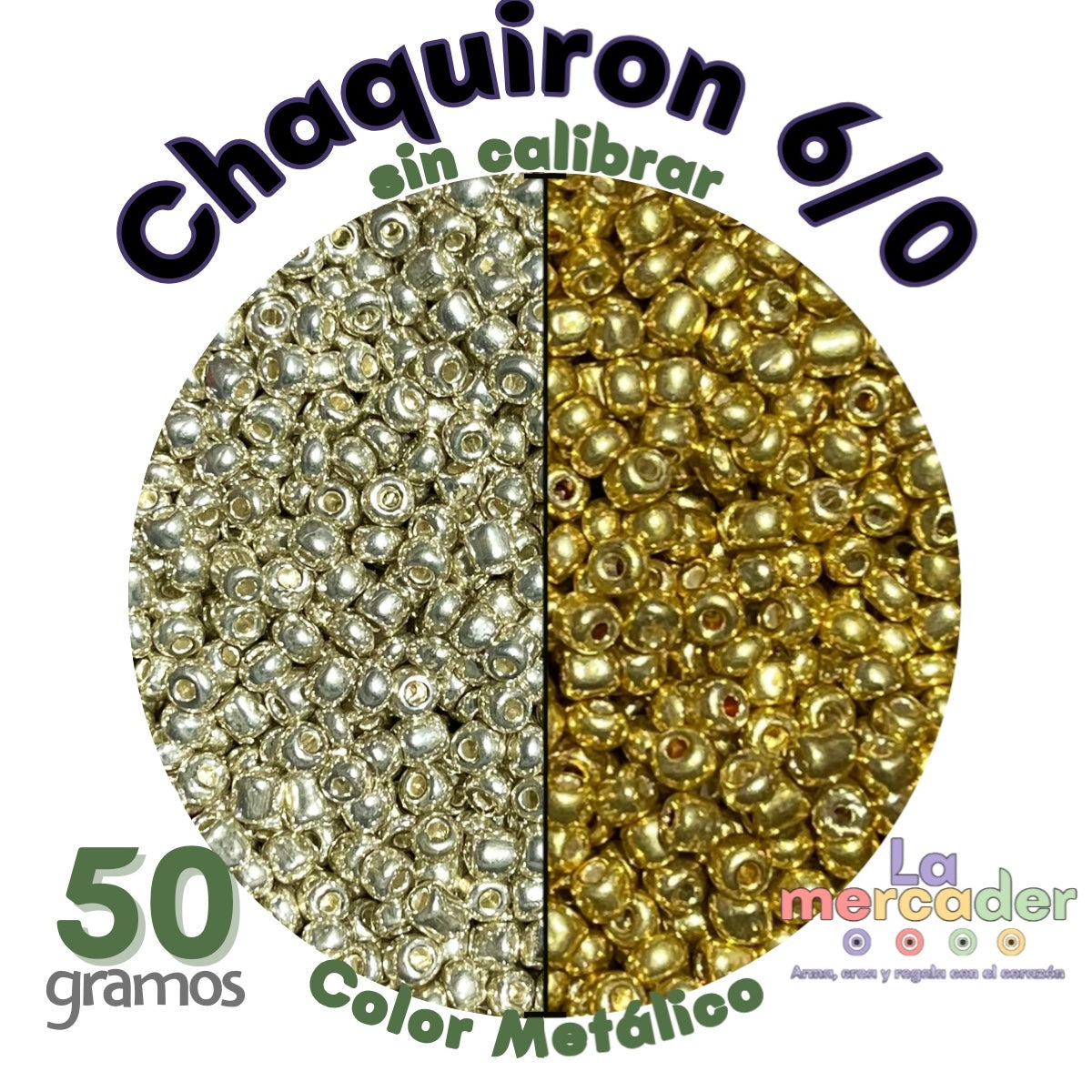 50 gr Chaquiron colores metálicos 6/0 sin calibrar